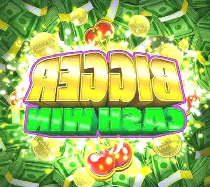 Bigger Cash Win online slot