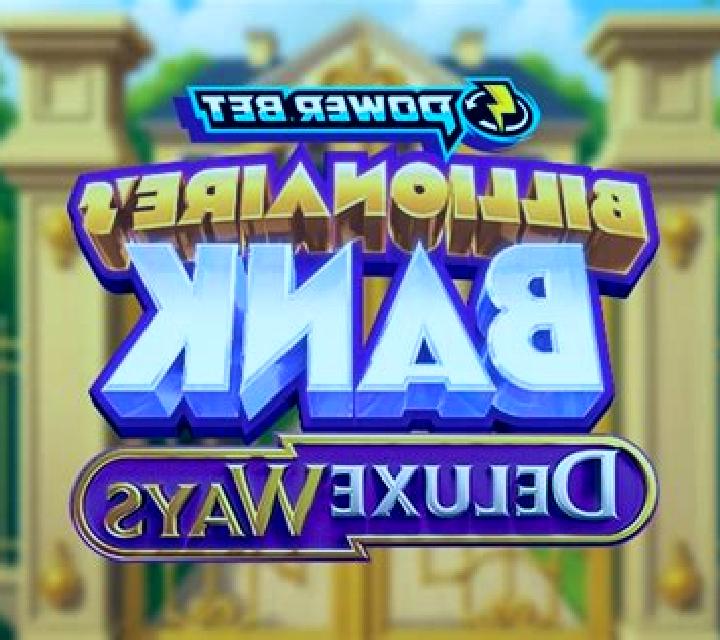 Billionaire s Bank DeluxeWays online slot