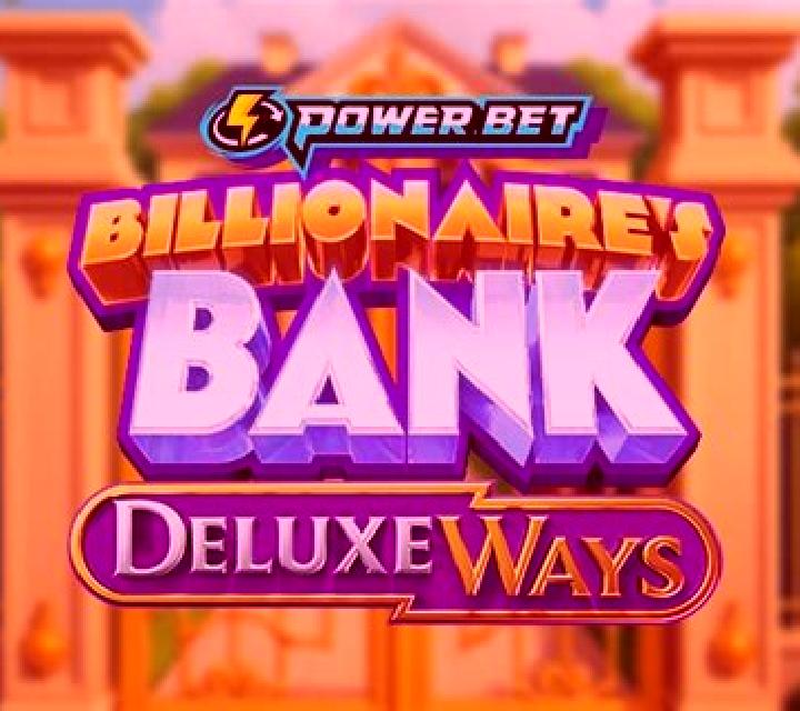 Billionaire s Bank DeluxeWays slot game