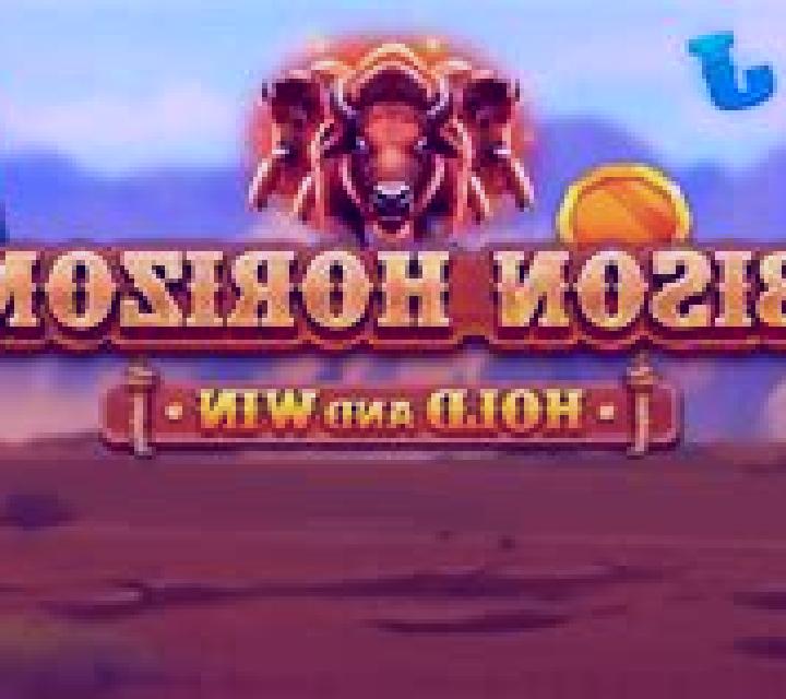 Bison Horizon Hold and Win slot