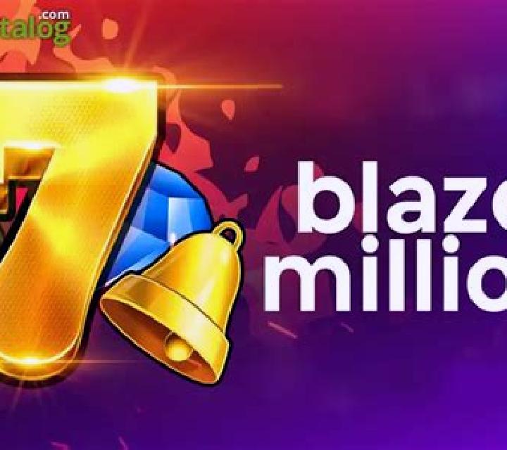 Blaze Miillion slot