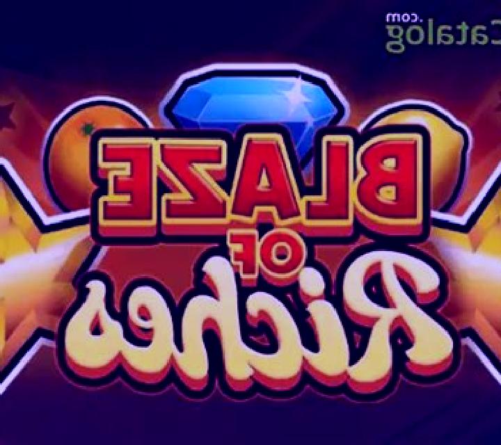 Blaze of Riches slot
