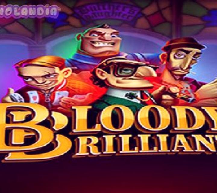 Bloody Brilliant slot