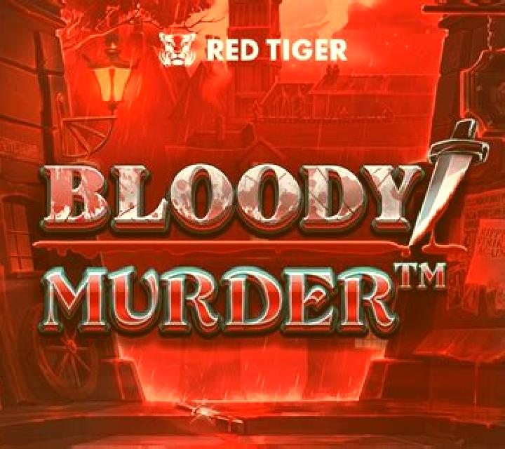 Bloody Murder slot game