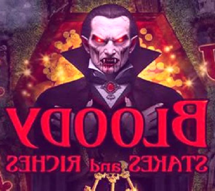Bloody Stakes and Riches slot