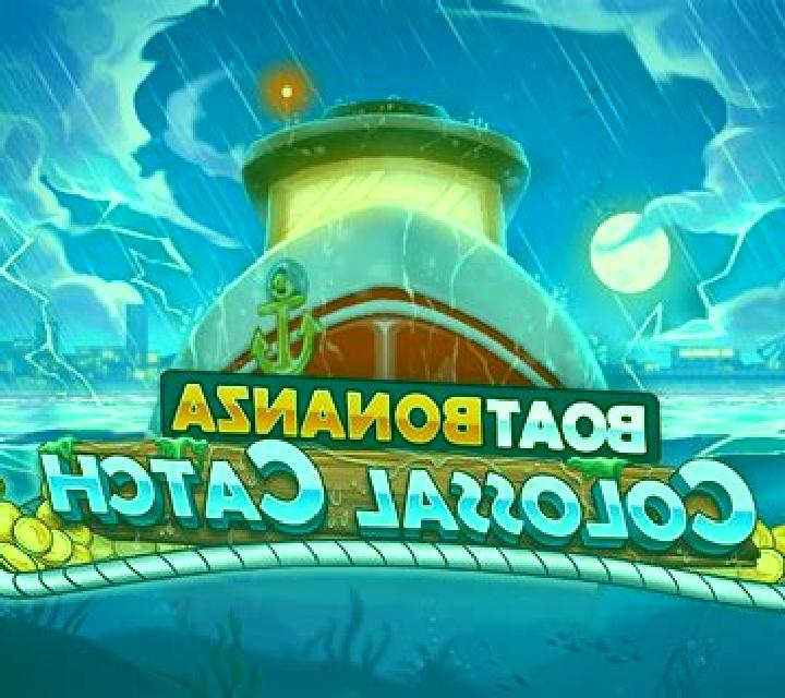 Boat Bonanza Colossal Catch online slot