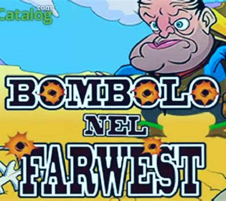 Bombolo Nel Farwest slot