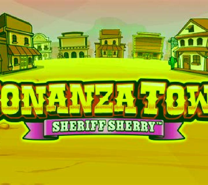 Bonanza Town Sheriff Sherry online slot