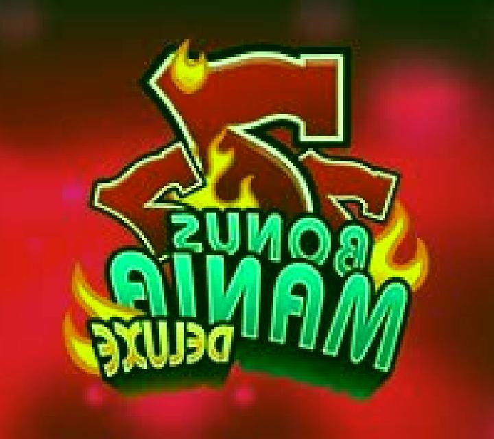 Bonus Mania Deluxe slot game