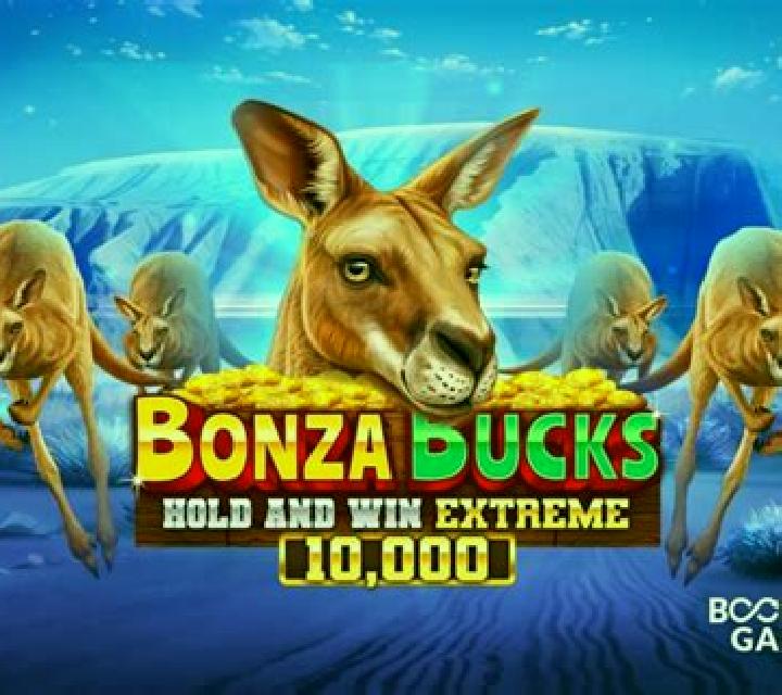 Bonza Bucks Hold and Win Extreme 10,000 slot game