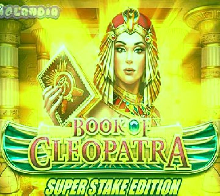 Book of Cleopatra Super Stake Edition online slot