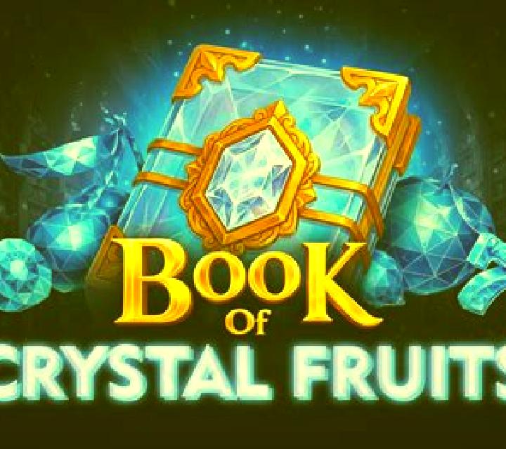 Book of Crystal Fruits slot game