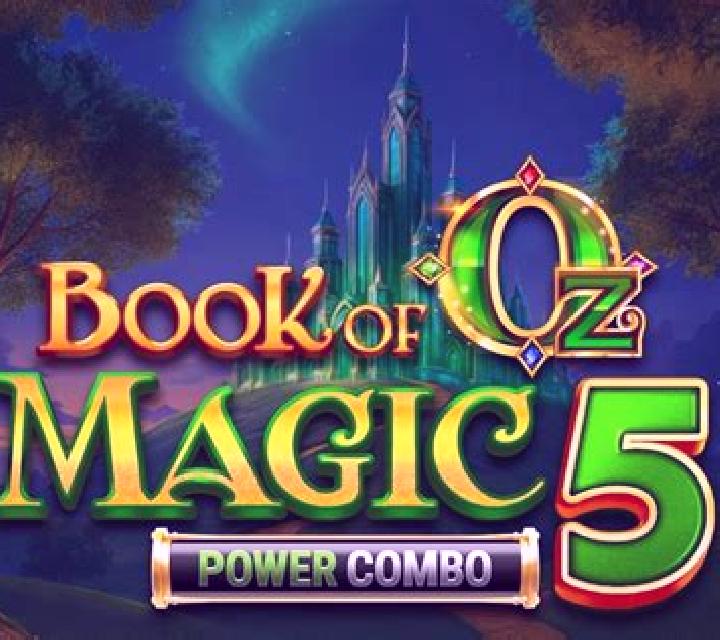 Book of Oz Magic 5 Power Combo slot