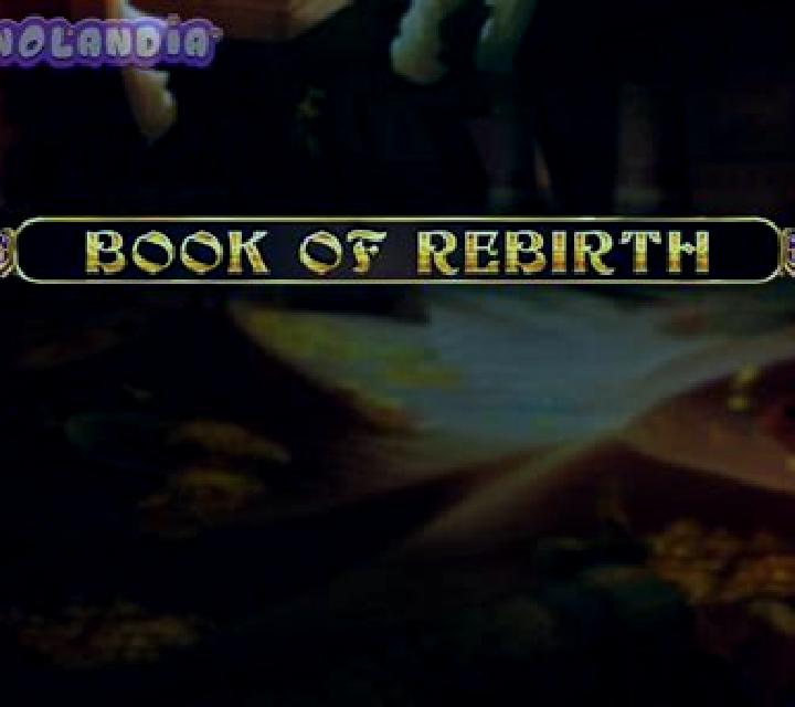 Book Of Rebirth slot