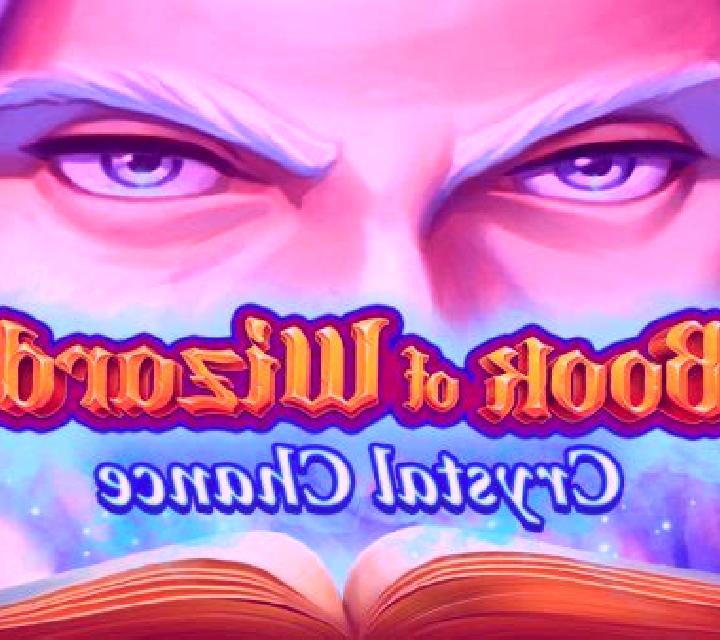 Book of Wizard: Crystal Chance slot game