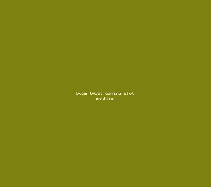 Boom (Twist Gaming) slot machine