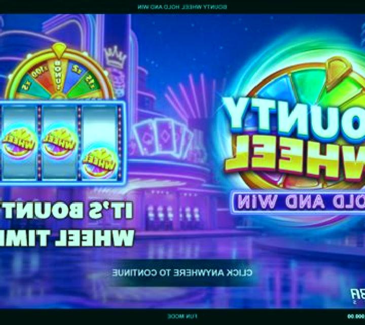 Bounty Wheel Hold and Win slot