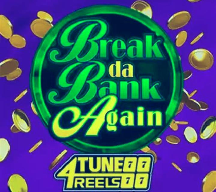 Break Da Bank Again Maple Moolah 4Tune Reels slot machine