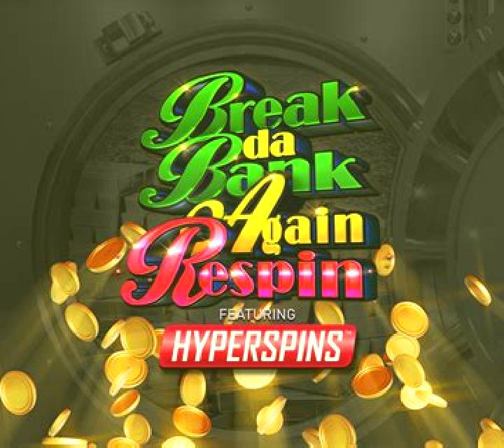 Break Da Bank Again Respin online slot
