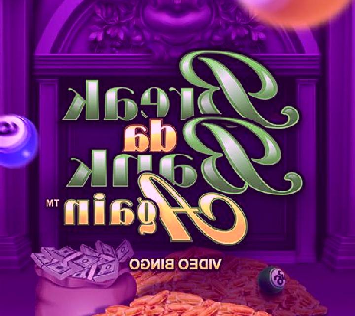 Break da Bank Again Video Bingo online slot