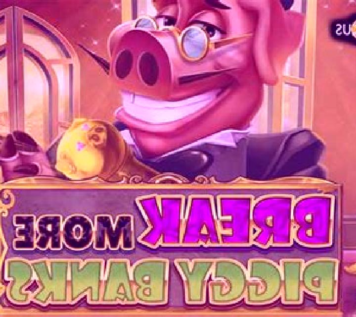 Break More Piggy Banks slot