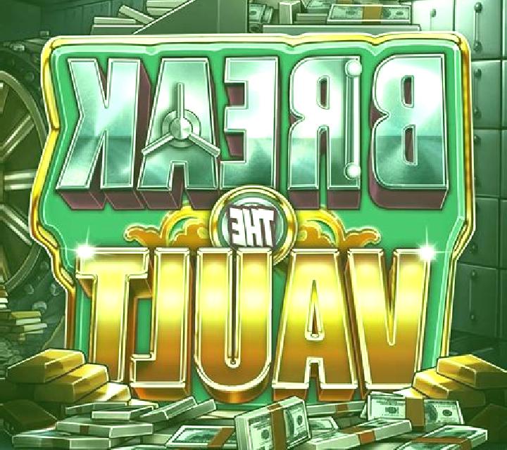 Break The Vault Now slot game