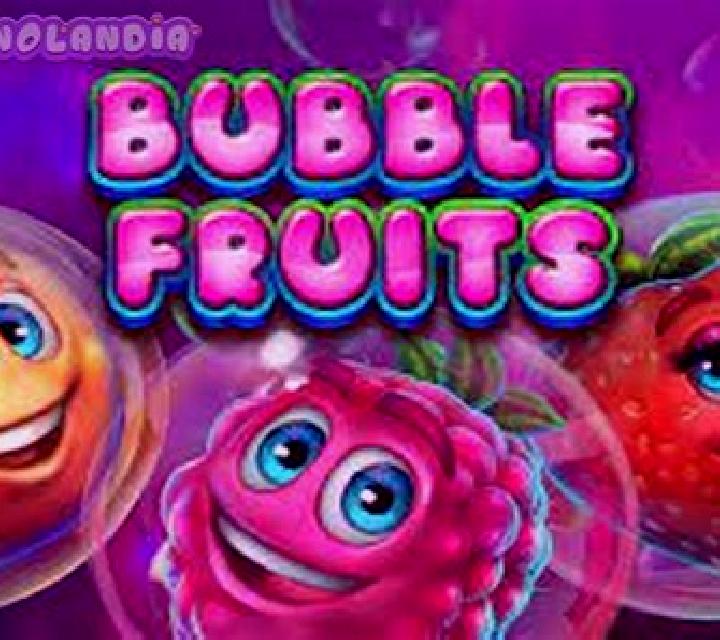 Bubble Fruits slot