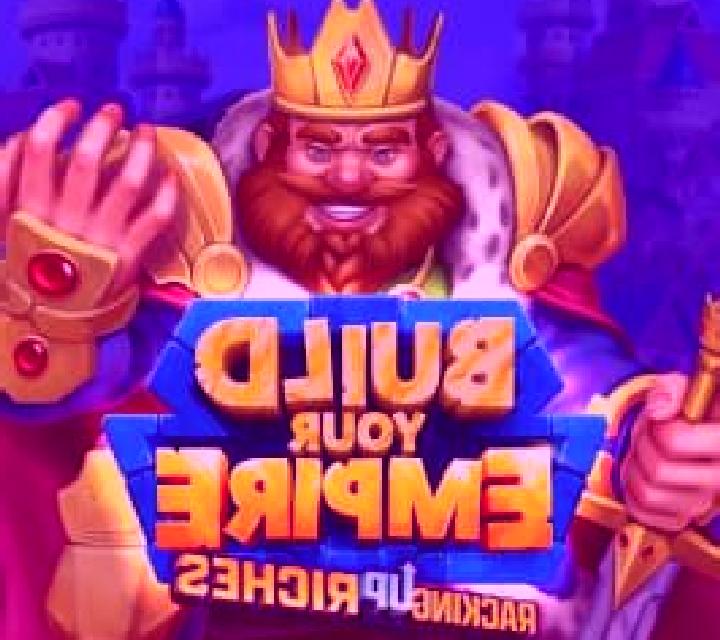 Build Your Empire slot