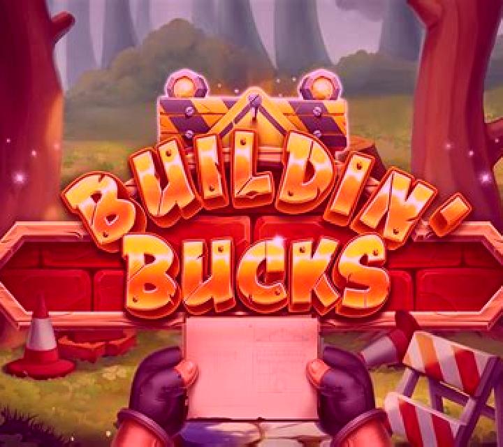 Buildin’ Bucks slot game