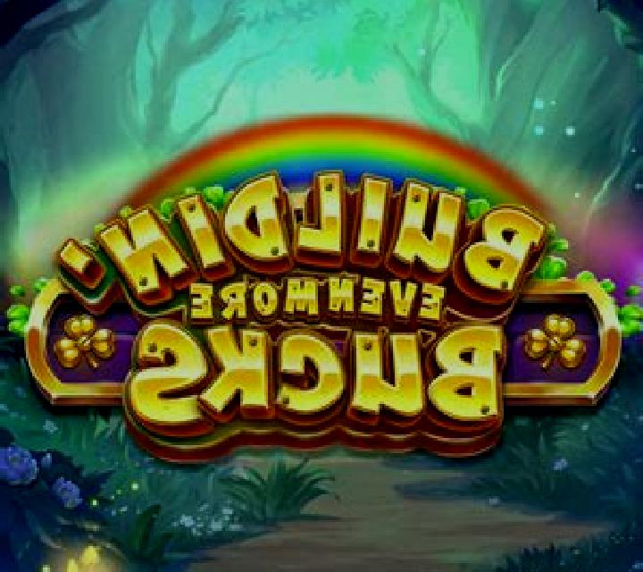 Buildin’ Even More Bucks online slot