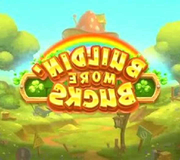 Buildin’ More Bucks online slot