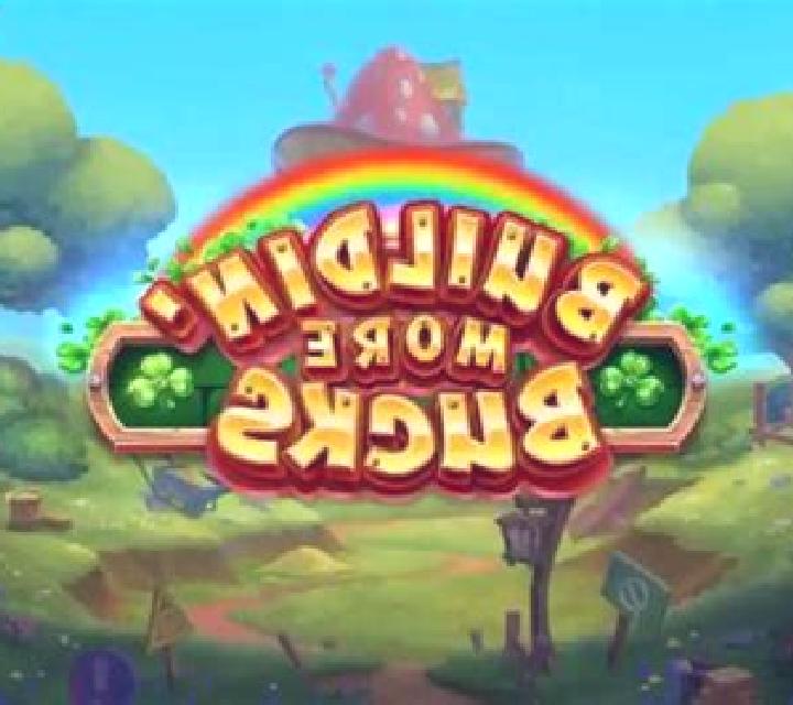 Buildin’ More Bucks slot