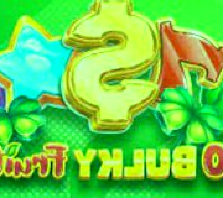 Bulky Fruits slot game