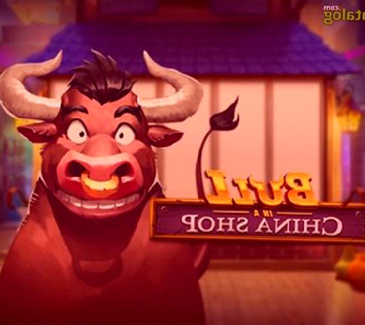 Bull in a China Shop slot game