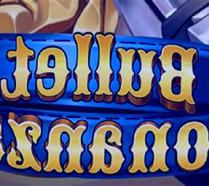 Bullet Bonanza online slot