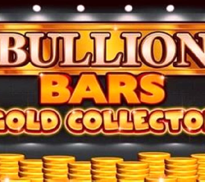 Bullion Bars Gold Collector slot game