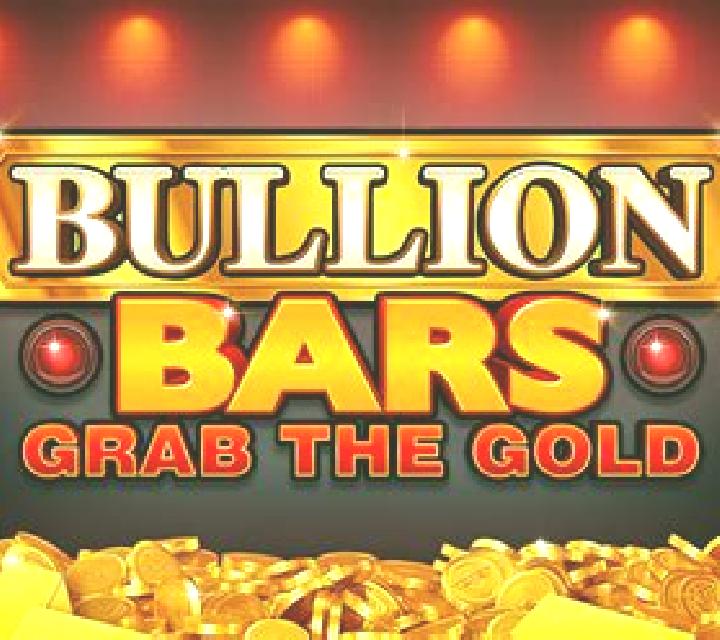 Bullion Bars Grab the Gold slot machine