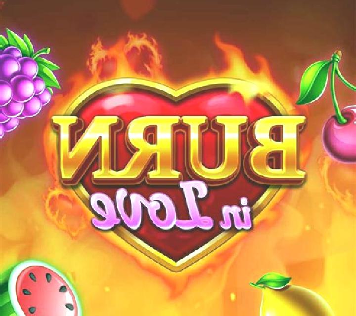 Burn in Love online slot