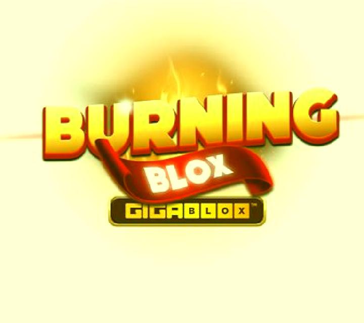 Burning Blox Gigablox slot game