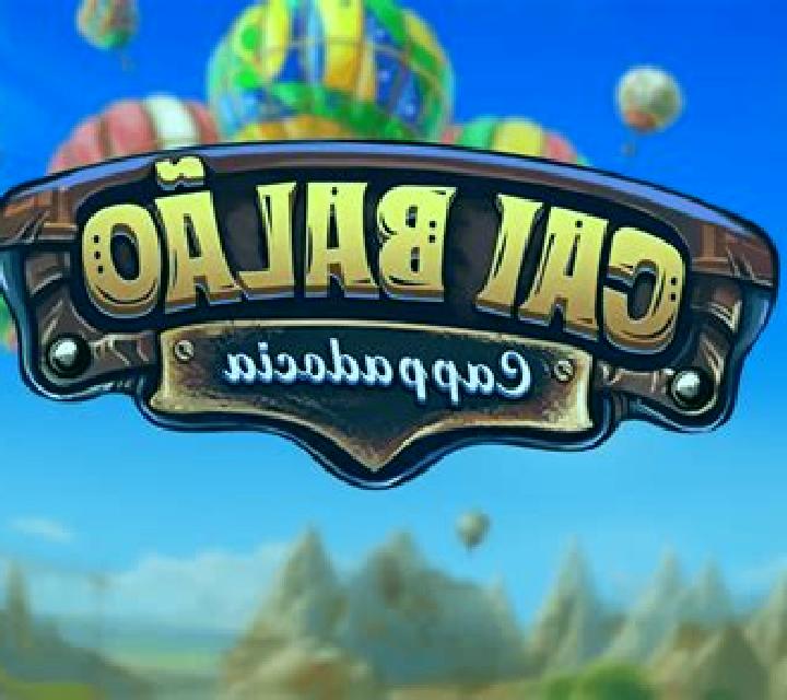 Cai Balao Cappadocia slot game