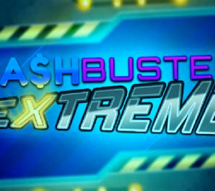 Cash Buster Extreme slot game
