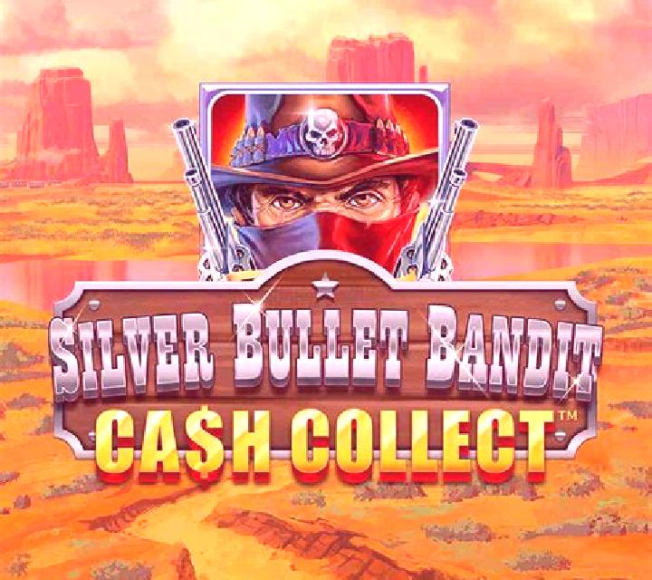 Cash Collect Silver Bullet Bandit online slot