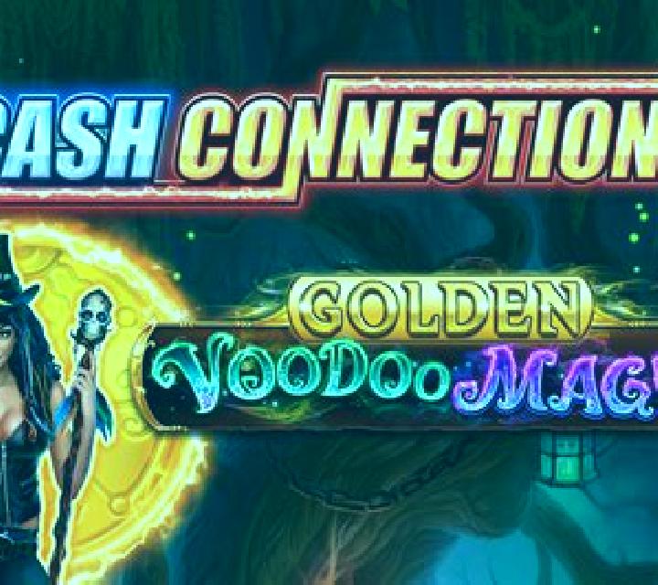 Cash Connection – Golden Voodoo Magic slot game