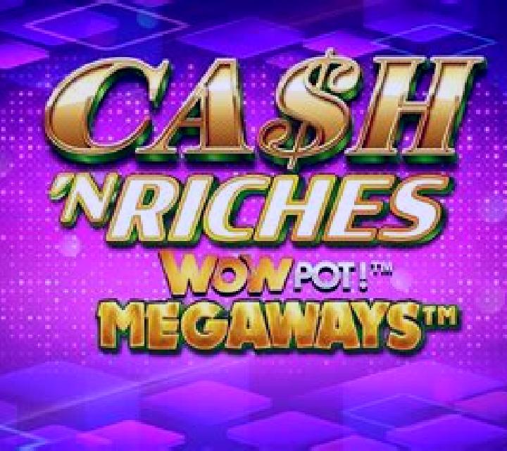 Cash N Riches WowPot Megaways slot game
