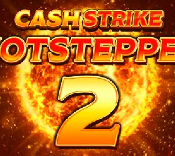 Cash Strike Hotstepper 2 slot