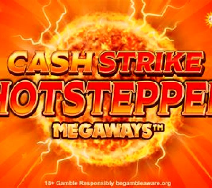 Cash Strike Hotstepper Megaways slot