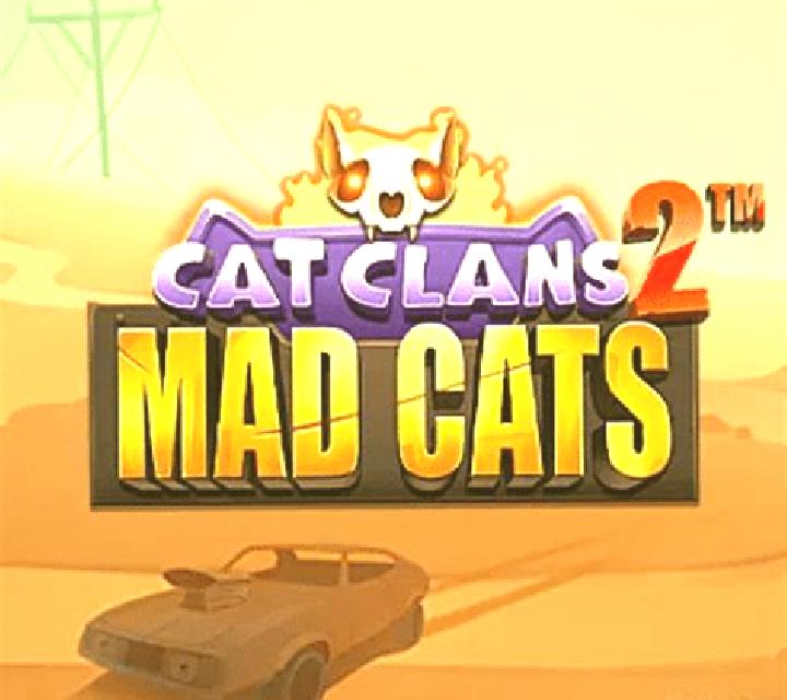 Cat Clans 2 - Mad Cats slot