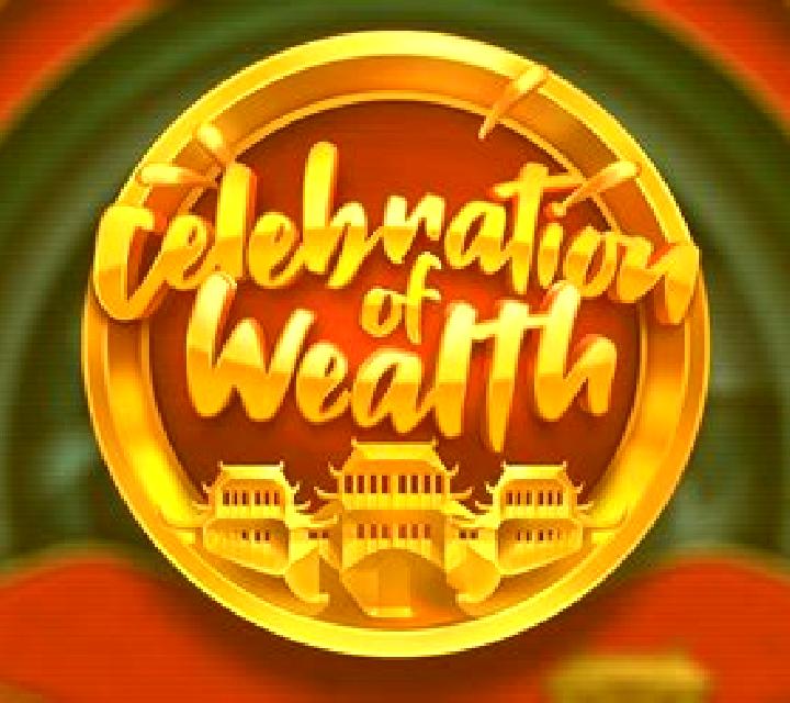 Celebration of Wealth slot game