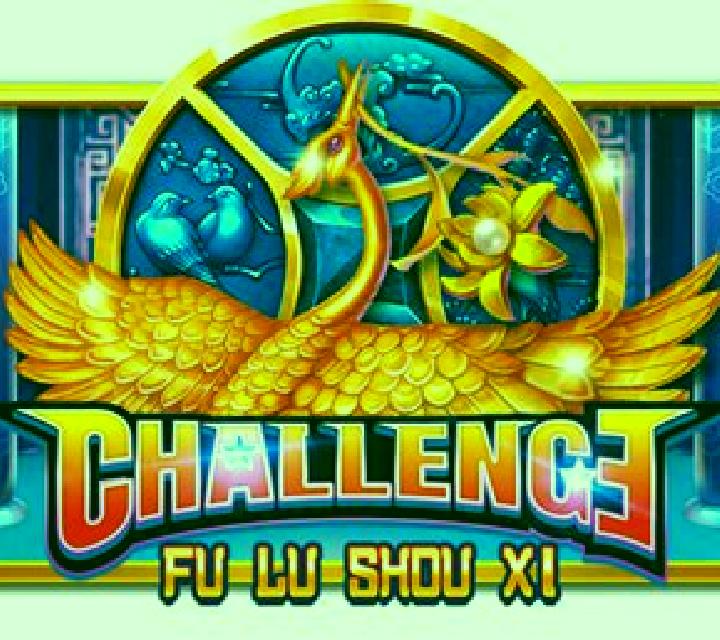 Challenge Fu Lu Shou Xi slot game