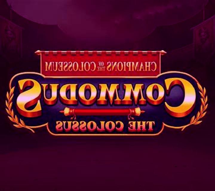 Champions of the Colosseum: Commodus the Colossus slot game
